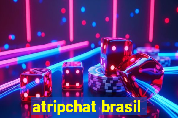 atripchat brasil